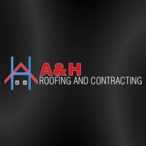 A&H Roofing and Contracting, LLC